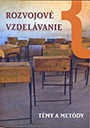 Zmysel a možnosti rozvojového vzdelávania